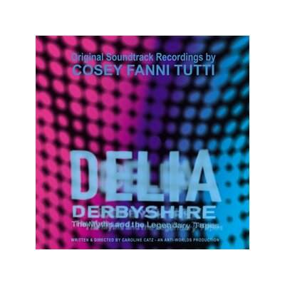 COSEY FANNI TUTTI - ORIGINAL SOUNDTRACK RECORDINGS FROM THE FILM DELIA DE - CD