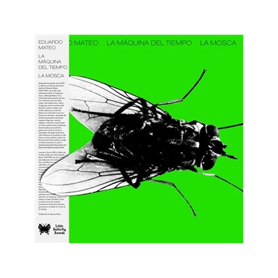 MATEO, EDUARDO - LA QUINA DEL TIEMPO, LA MOSCA - LP