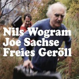 JOE SACHSE NILS WOGRAM DUO - FREIES GERÖLL - CD