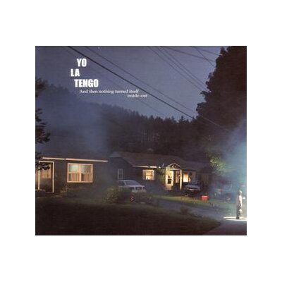 YO LA TENGO - AND THEN NOTHING TURNED ITSELF INSIDE-OUT - LP