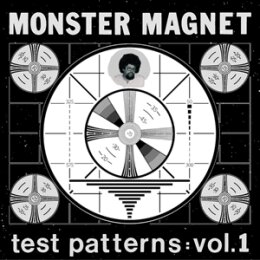 MONSTER MAGNET - TEST PATTERNS VOL.1 - LP