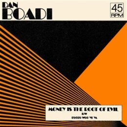 BOADI, DAN & THE AFRICAN INTERNATIONALS - MONEY IS...