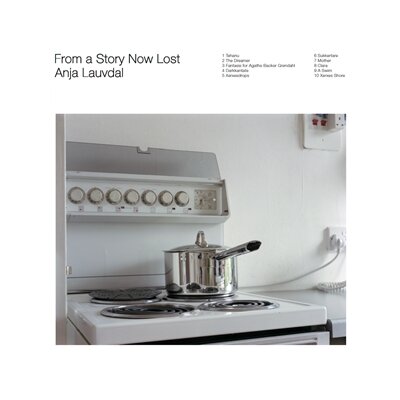 LAUVDAL, ANJA - FROM A STORY NOW LOST - LP