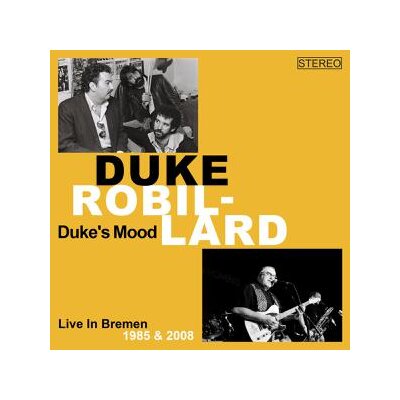 ROBILLARD, DUKE - DUKES MOOD (LIVE IN BREMEN 1985 / 2008) - CD