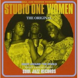 SOUL JAZZ RECORDS PRESENTS/VARIOUS - STUDIO ONE WOMEN -...