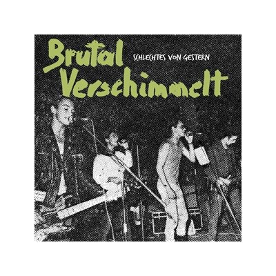 BRUTAL VERSCHIMMELT - SCHLECHTES VON GESTERN - LOGO PATCH EDITION - LP