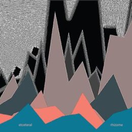 ETCETERAL - RHIZOME - CD