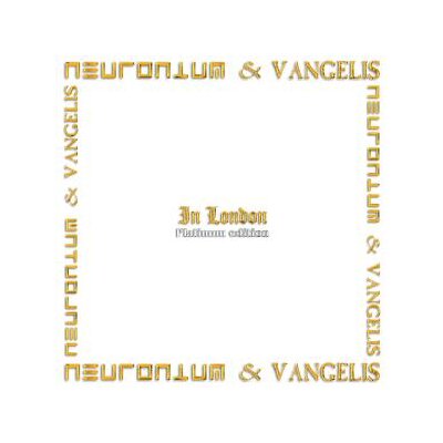 NEURONIUM & VANGELIS - IN LONDON (PLATINUM EDITION 2022) - CD