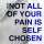 SUIR - NOT ALL OF YOUR PAIN IS SELF CHOSEN - LP