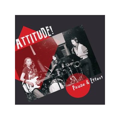 ATTITUDE! - PAUSE & EFFECT - LP
