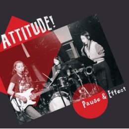 ATTITUDE! - PAUSE & EFFECT - LP