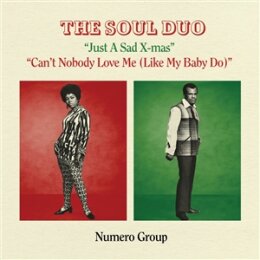 SOUL DUO, THE - JUST A SAD XMAS B/W CANT NOBODY LOVE ME -...