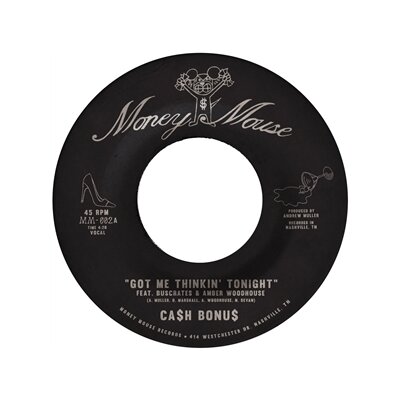 CASH BONUS - GOT ME THINKIN TONIGHT / JOY & PAIN - 7"