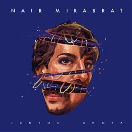 NAIR MIRABRAT - JUNTOS AHORA (BLUE VINYL) - LP