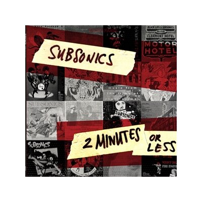 SUBSONICS - 2 MINUTES OR LESS - LP