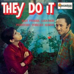 PÉREZ, RAY Y PERUCHO TORCAT - THEY DO IT - LP