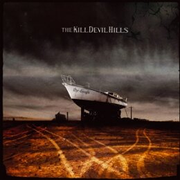 KILL DEVIL HILLS - THE DROUGHT - LP