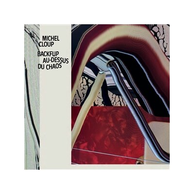 CLOUP, MICHEL - BACKFLIP AU-DESSUS DU CHAOS - LP