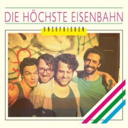HÖCHSTE EISENBAHN, DIE - UNZUFRIEDEN EP - CMA