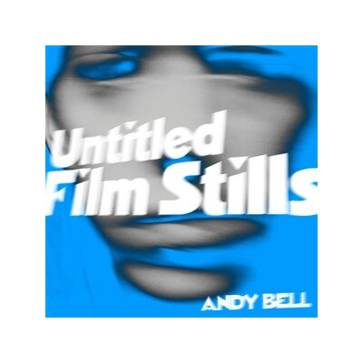 BELL, ANDY - UNTITLED FILM STILLS (CLEAR/BLUE SPLATTER) - EP