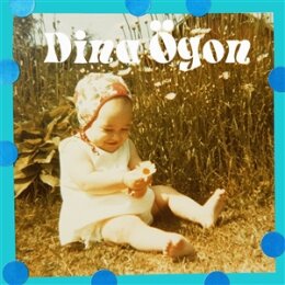 DINA ÖGON - OAS - LP