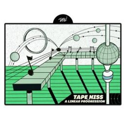 TAPE_HISS - A LINEAR PROGRESSION - LP