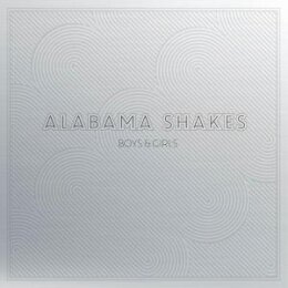 ALABAMA SHAKES - BOYS & GIRLS - 10TH ANNIVERSARY...