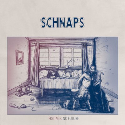 Schnaps - Freitags: No Future - LP+MP3
