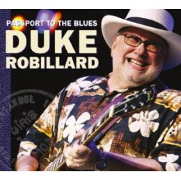 ROBILLARD, DUKE - PASSPORT TO THE BLUES - CD