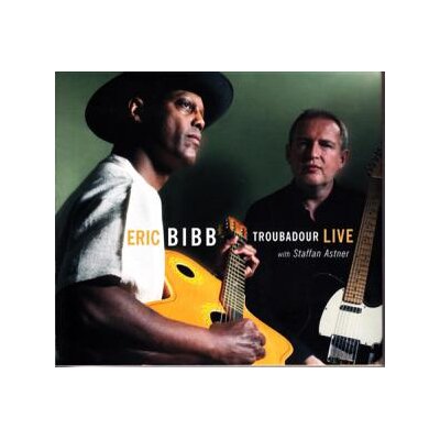 BIBB, ERIC/ASTNER, STAFFAN - TROUBADOUR LIVE! - CD