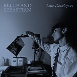 BELLE AND SEBASTIAN - LATE DEVELOPERS - CD