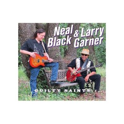 BLACK, NEAL/GARNER, LARRY - GUILTY SAINTS - CD