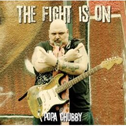 CHUBBY, POPA - FIGHT IS ON - CD
