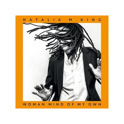 KING, NATALIA - WOMAN MIND OF MY OWN - LP