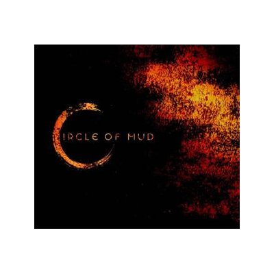 CIRCLE OF MUD - CIRCLE OF MUD - LP