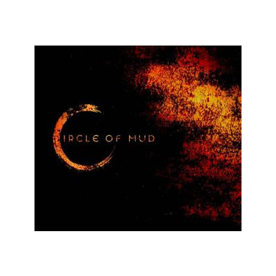 CIRCLE OF MUD - CIRCLE OF MUD - CD