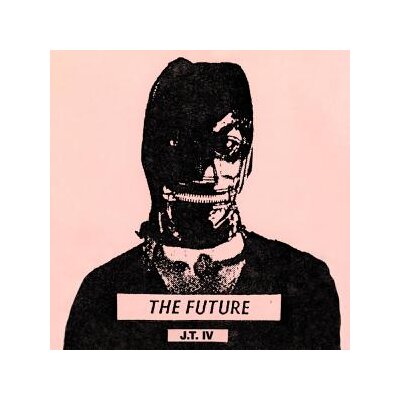 J.T.IV - THE FUTURE - LP