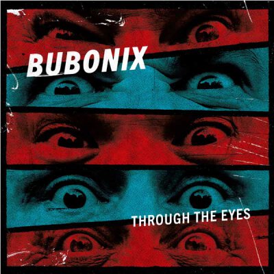 BUBONIX - THROUGH THE EYES (LTD. COLOURED VINYL) - LP