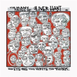 HART, OLIVER - THE MANY FACES OF OLIVER HART OR: HOW EYE...