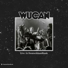 WUCAN - LIVE AT DEUTSCHLANDFUNK - CD