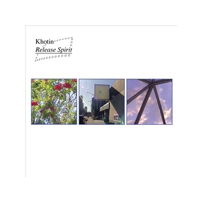 KHOTIN - RELEASE SPIRIT - LP