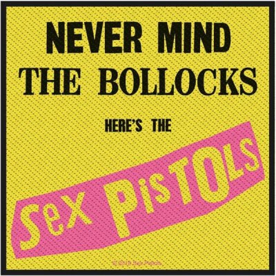 Sex Pistols - Never Mind The Bollocks - Heres The Sex Pistols - Patch