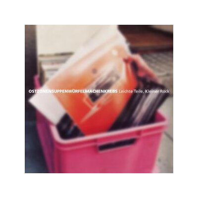 OSTZONENSUPPENWÜRFELMACHENKREBS - LEICHTE TEILE, KLEINER ROCK (REISSUE) - CD