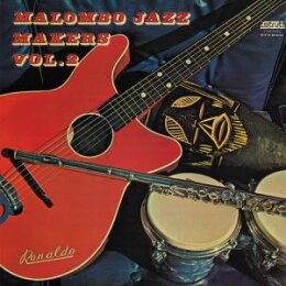 MALOMBO JAZZ MAKERS - MALOMBO JAZZ MAKERS VOL. 2...
