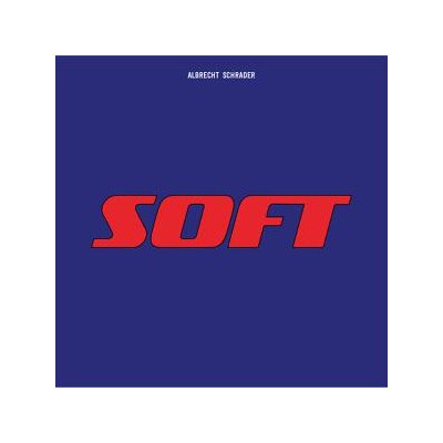 SCHRADER, ALBRECHT - SOFT - LP