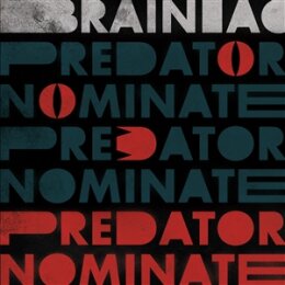 BRAINIAC - THE PREDATOR NOMINATE EP (LTD. SILVER VINYL) - LP