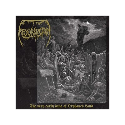 ORPHANED LAND (RESURRECTION) - THE VERY EARLY YEARS OF ORPHANED LAND (LP & 7") - LP