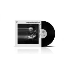 DABROWSKI, TOMASZ & THE INDIVIDUAL BEINGS - TOMASZ...