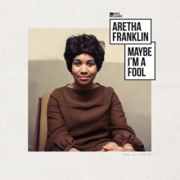 FRANKLIN, ARETHA - MAYBE IM A FOOL - LP
