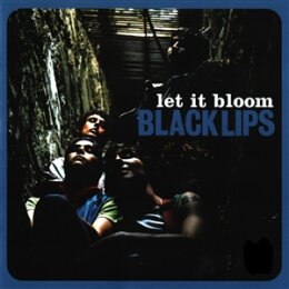 BLACK LIPS - LET IT BLOOM - LTD BLUE VINYL - LP